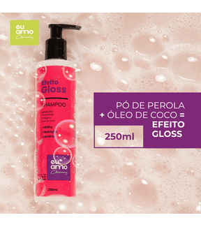 Shampoo Efeito Gloss Brilho Intenso Eu Amo Charming 250ML